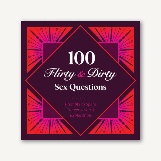 100 Flirty & Dirty Sex Questions