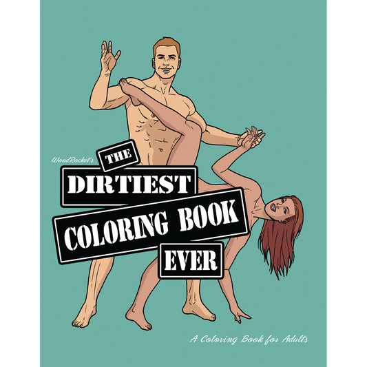 Wood Rocket Dirtiest Coloring Book Ever 