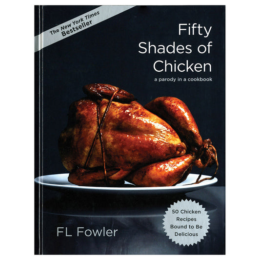 Fifty Shades of Chicken 