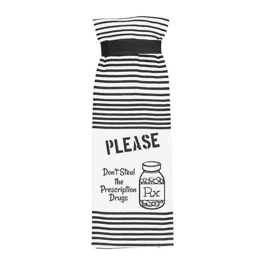 Twisted Wares Please Don't Steal the Drugs Terry Towel